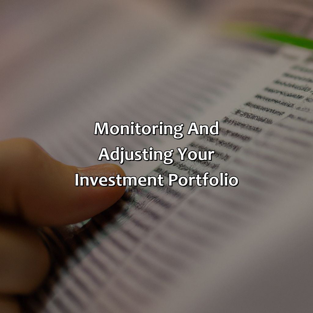 Monitoring and Adjusting Your Investment Portfolio-how to build a good investment portfolio?, 