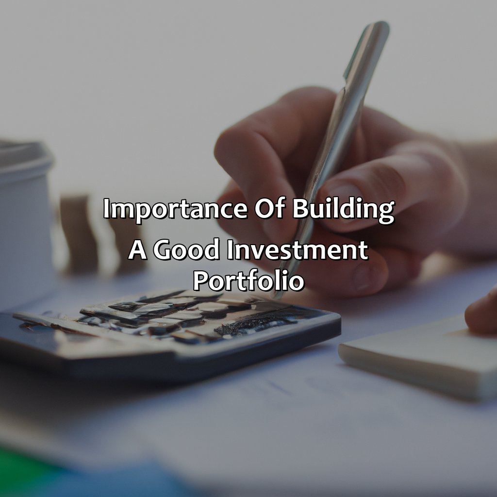 Importance of Building a Good Investment Portfolio-how to build a good investment portfolio?, 