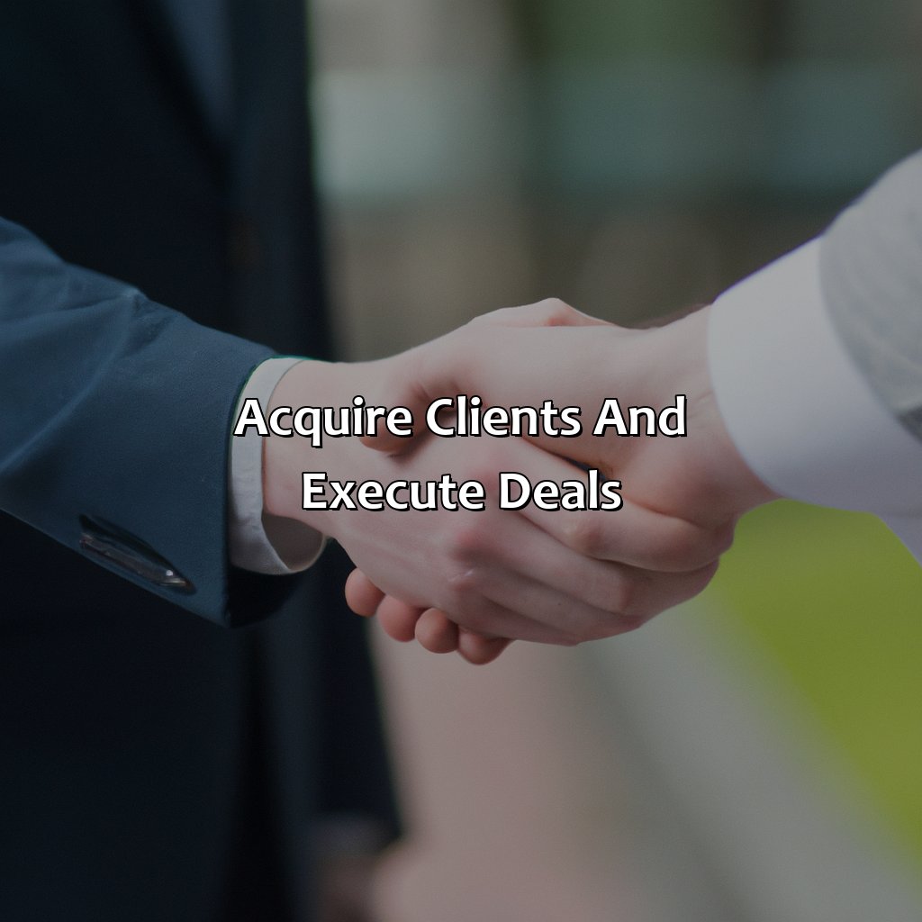 Acquire clients and execute deals-how to build an investment bank?, 