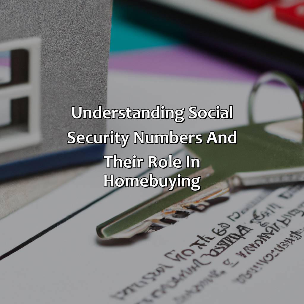 Understanding Social Security Numbers and Their Role in Homebuying-how to buy a house without social security number?, 