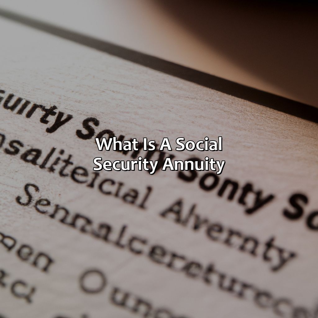 What is a Social Security Annuity?-how to buy a social security annuity?, 