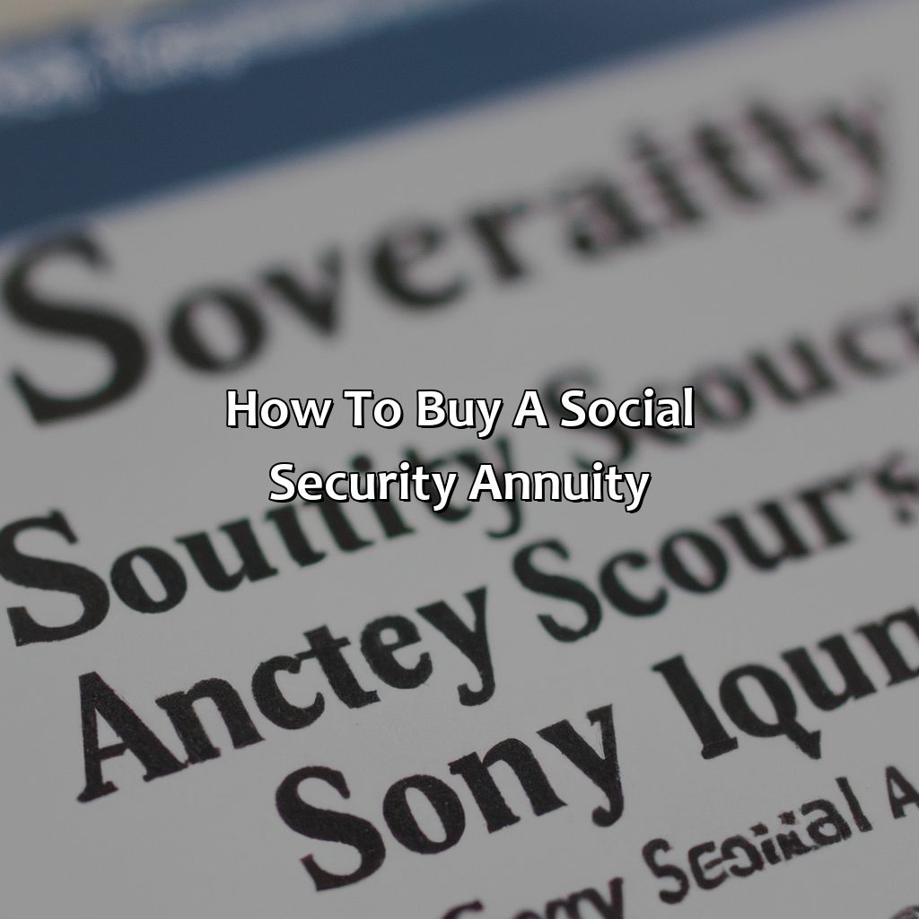 How to Buy a Social Security Annuity?-how to buy a social security annuity?, 