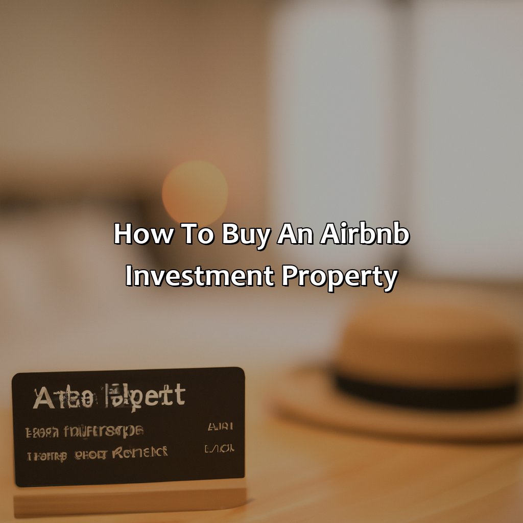 How To Buy An Airbnb Investment Property?