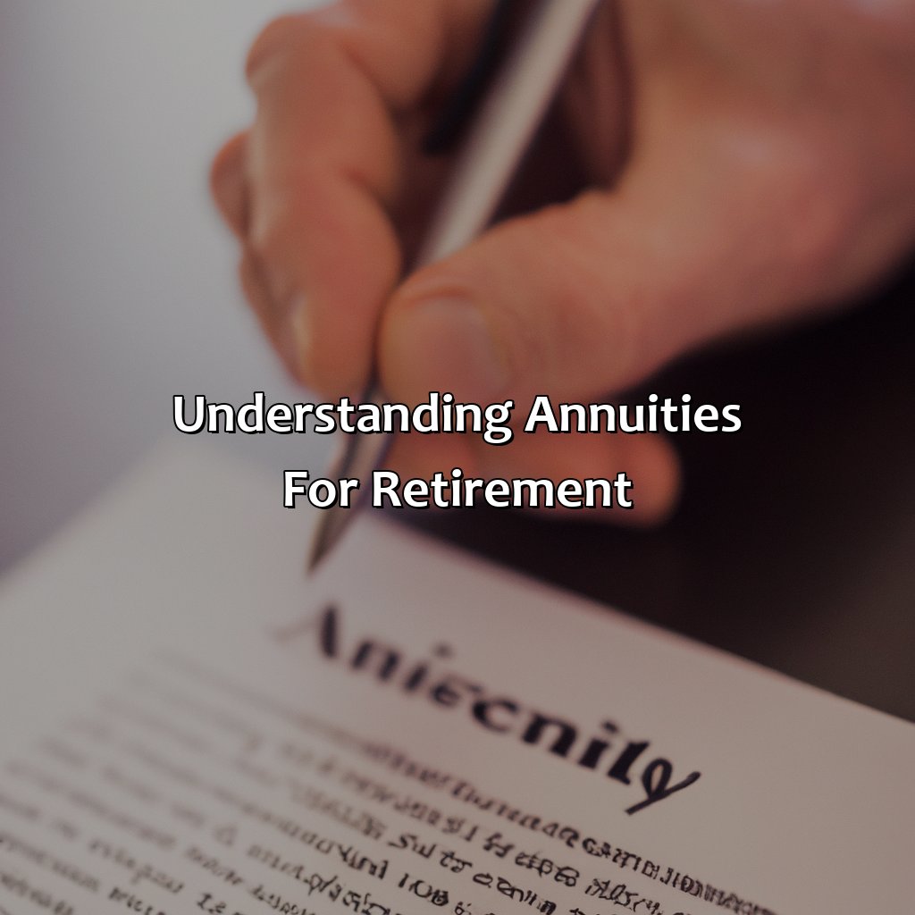 Understanding Annuities for Retirement-how to buy an annuity for retirement?, 