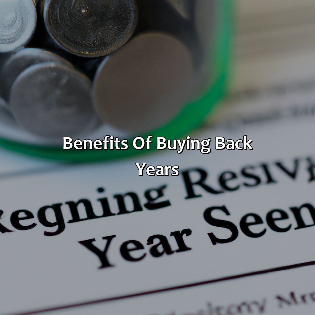 Benefits of buying back years-how to buy back years for retirement?, 