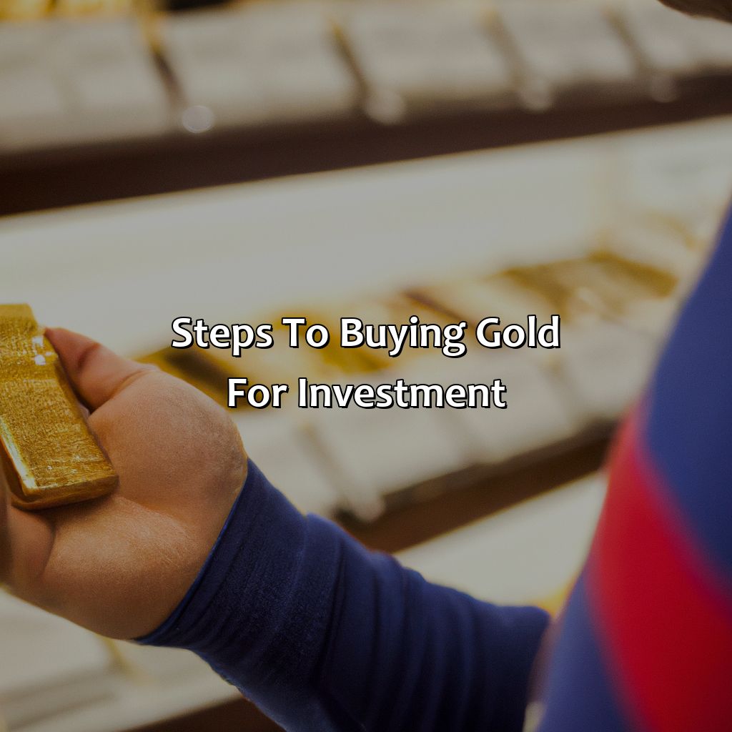 Steps to buying gold for investment-how to buy gold for investment?, 