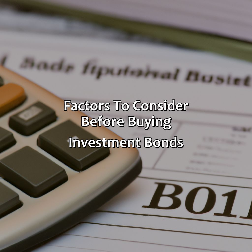 Factors to consider before buying investment bonds-how to buy investment bonds?, 