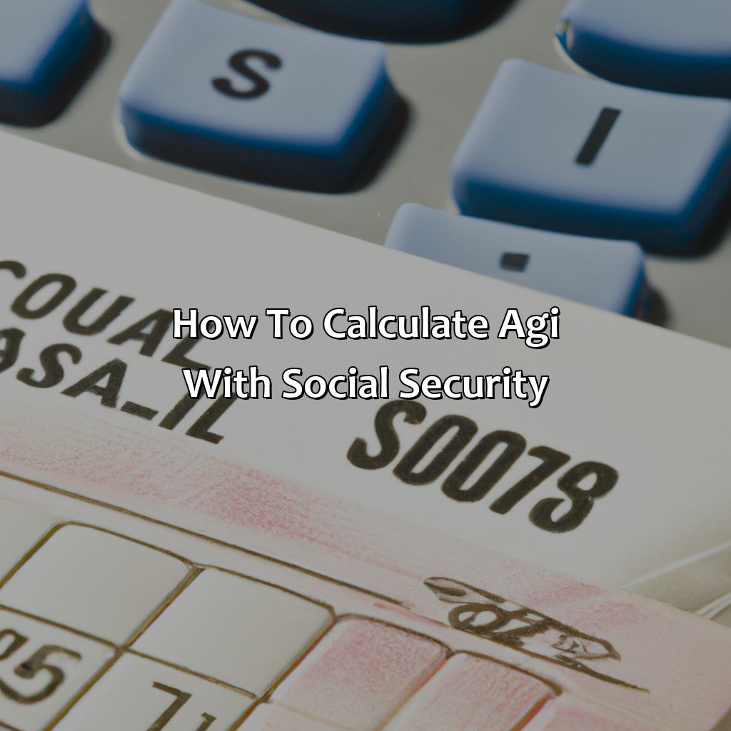 How To Calculate Agi With Social Security?