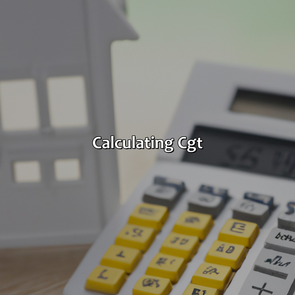 Calculating CGT-how to calculate cgt on investment property?, 