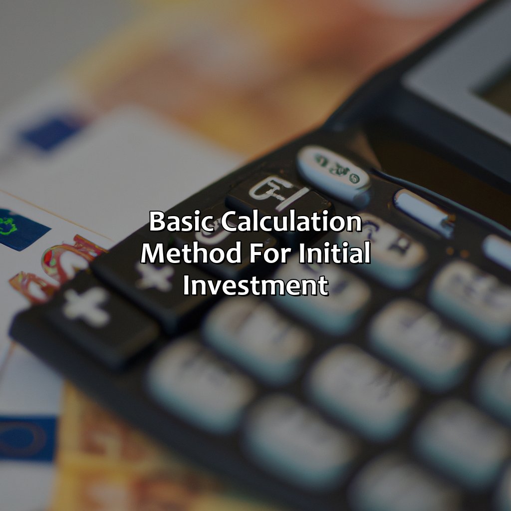 Basic Calculation Method for Initial Investment-how to calculate initial investment?, 