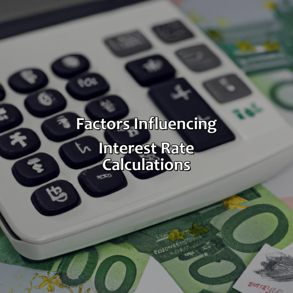 Factors influencing interest rate calculations-how to calculate interest on investment?, 