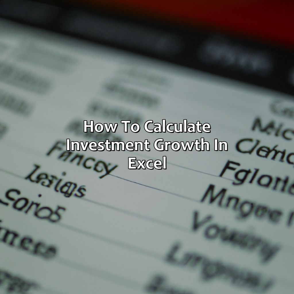 How To Calculate Investment Growth In Excel?