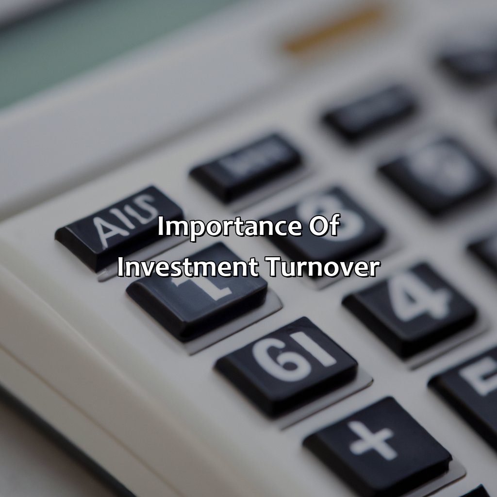 Importance of Investment Turnover-how to calculate investment turnover?, 