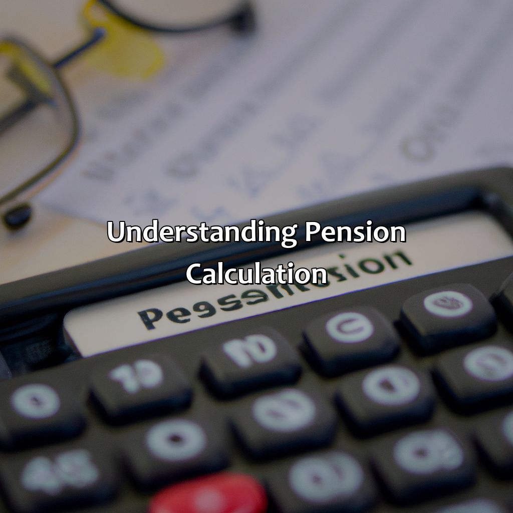 Understanding Pension Calculation-how to calculate pension?, 