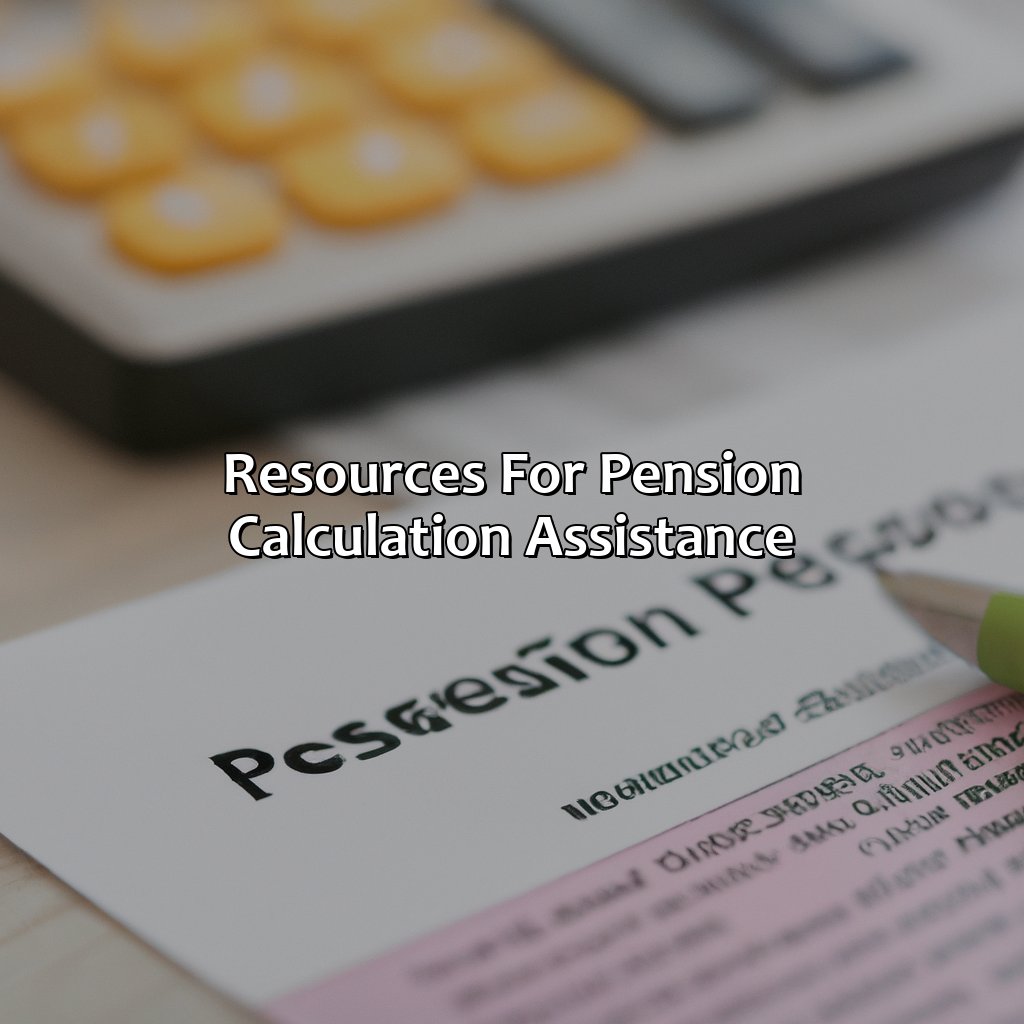 Resources for Pension Calculation Assistance-how to calculate pension?, 