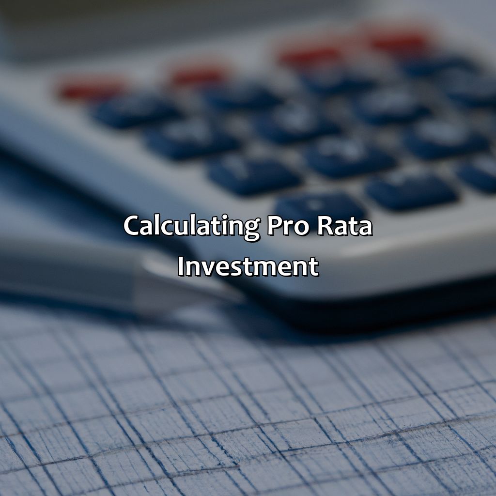 Calculating Pro Rata Investment-how to calculate pro rata investment?, 