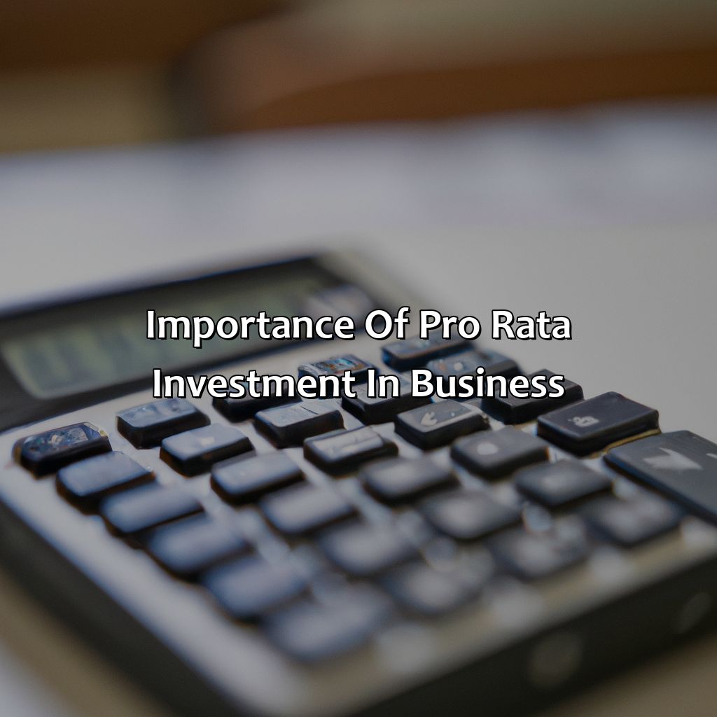 Importance of Pro Rata Investment in Business-how to calculate pro rata investment?, 