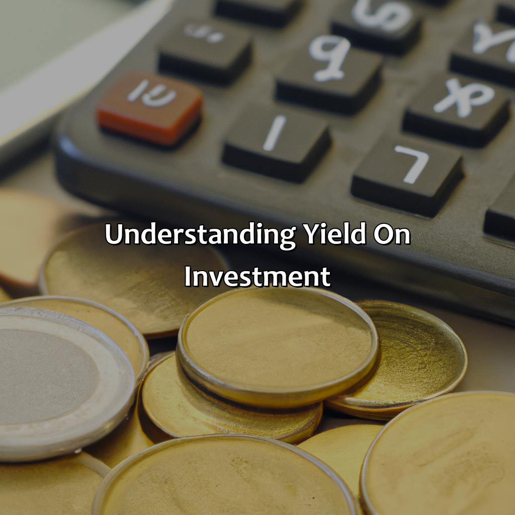 What Is Yield In Investment