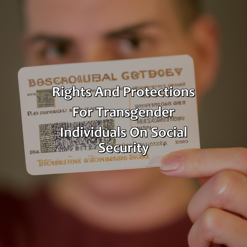 Rights and Protections for Transgender Individuals on Social Security-how to change gender with social security?, 