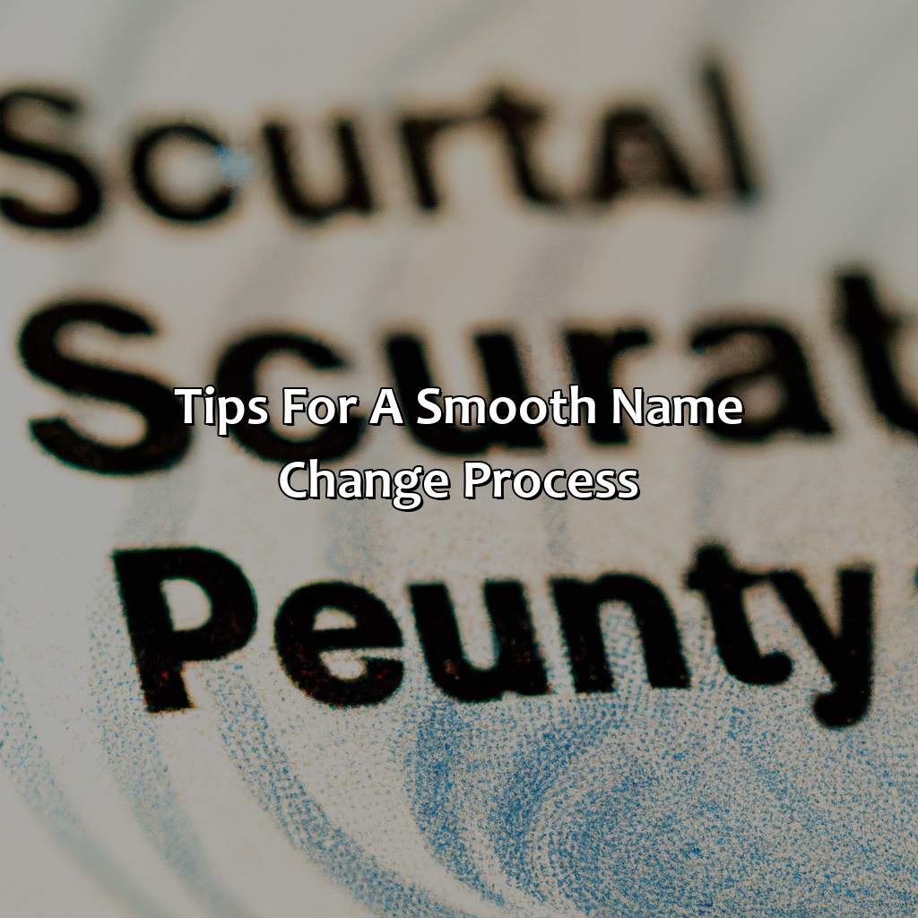 Tips for a Smooth Name Change Process-how to change your name on a social security card?, 