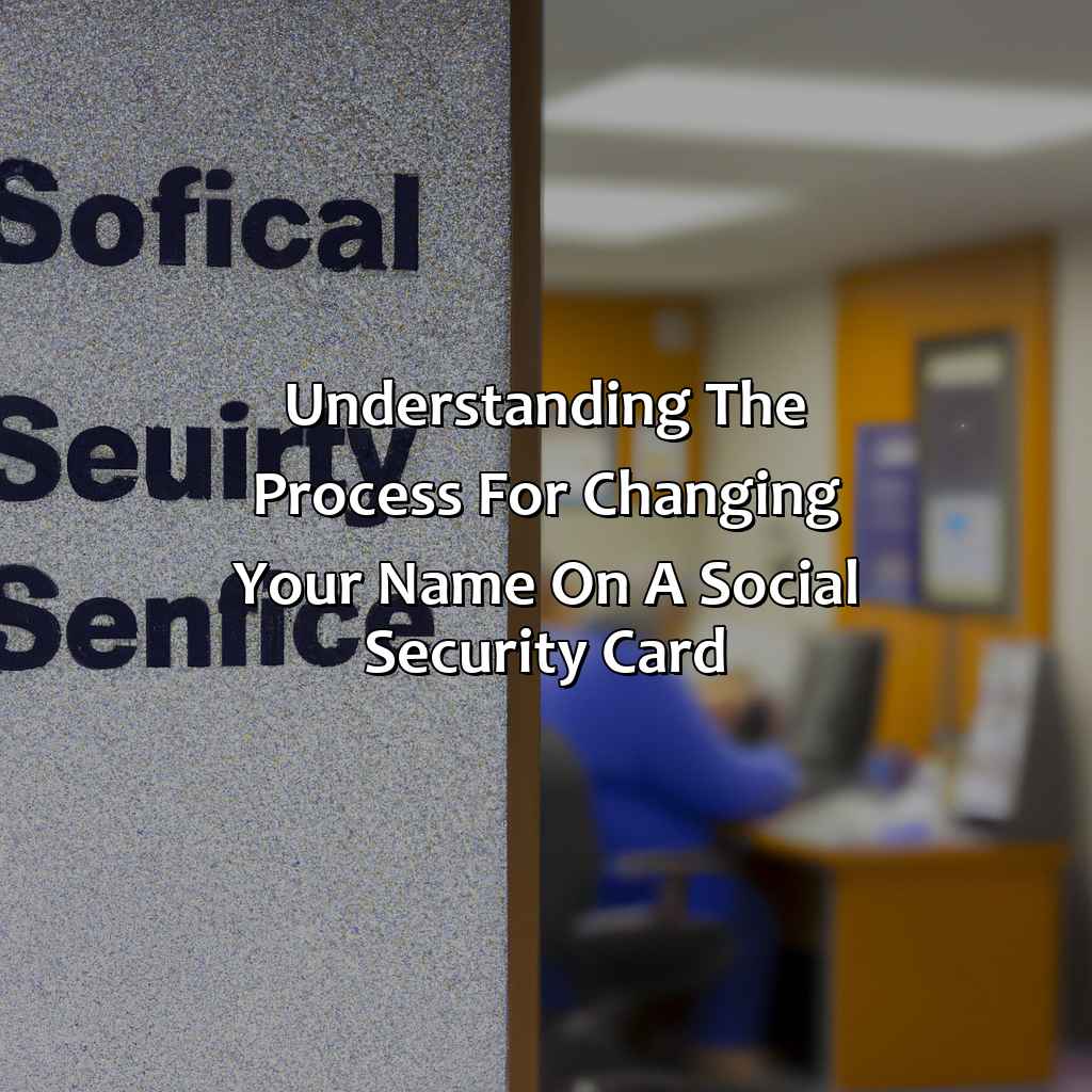 Understanding the Process for Changing Your Name on a Social Security Card-how to change your name on a social security card?, 