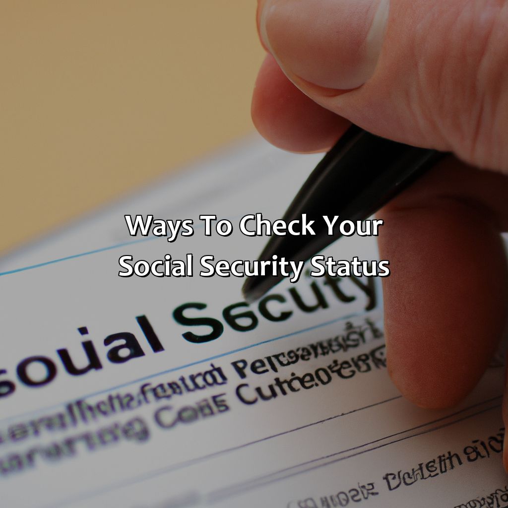 Ways to Check Your Social Security Status-how to check on your social security?, 