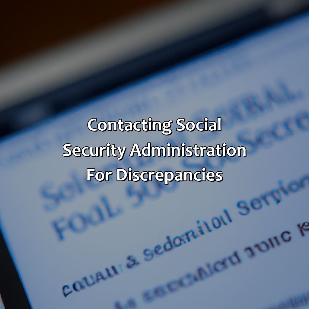 Contacting Social Security Administration for discrepancies-how to check social security credits online?, 