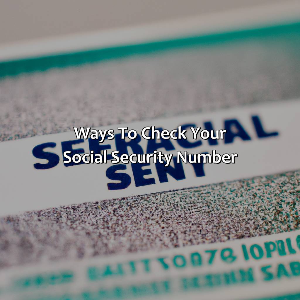 Ways to Check Your Social Security Number-how to check what your social security number is?, 