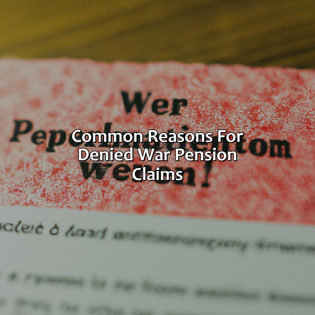 Common reasons for denied war pension claims-how to claim a war pension?, 