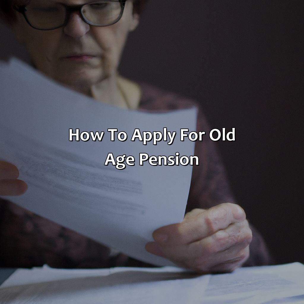 How to Apply for Old Age Pension-how to claim old age pension uk?, 