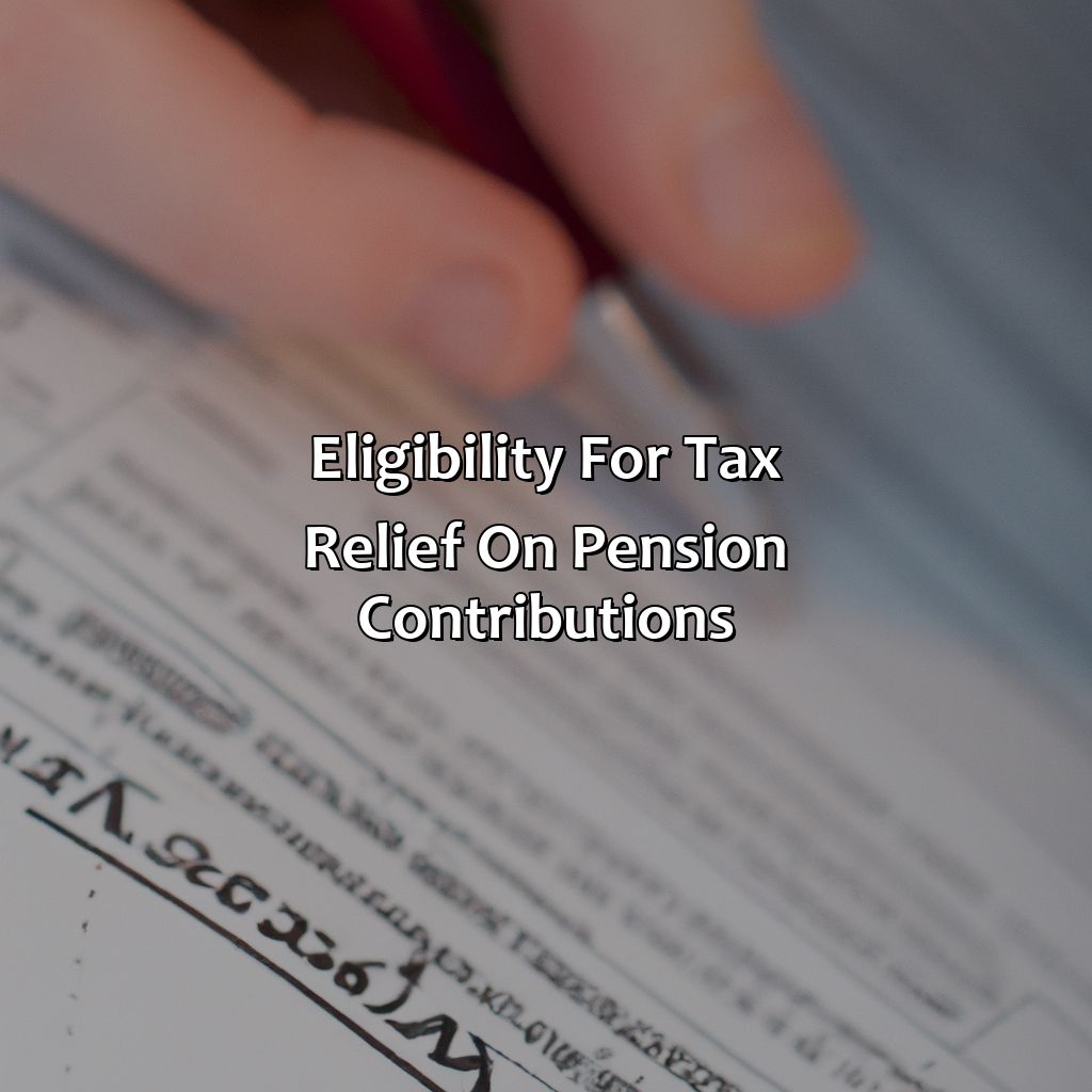 Eligibility for tax relief on pension contributions-how to claim tax relief on pension contributions ireland?, 