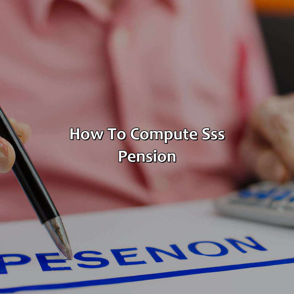 How To Compute Sss Pension?