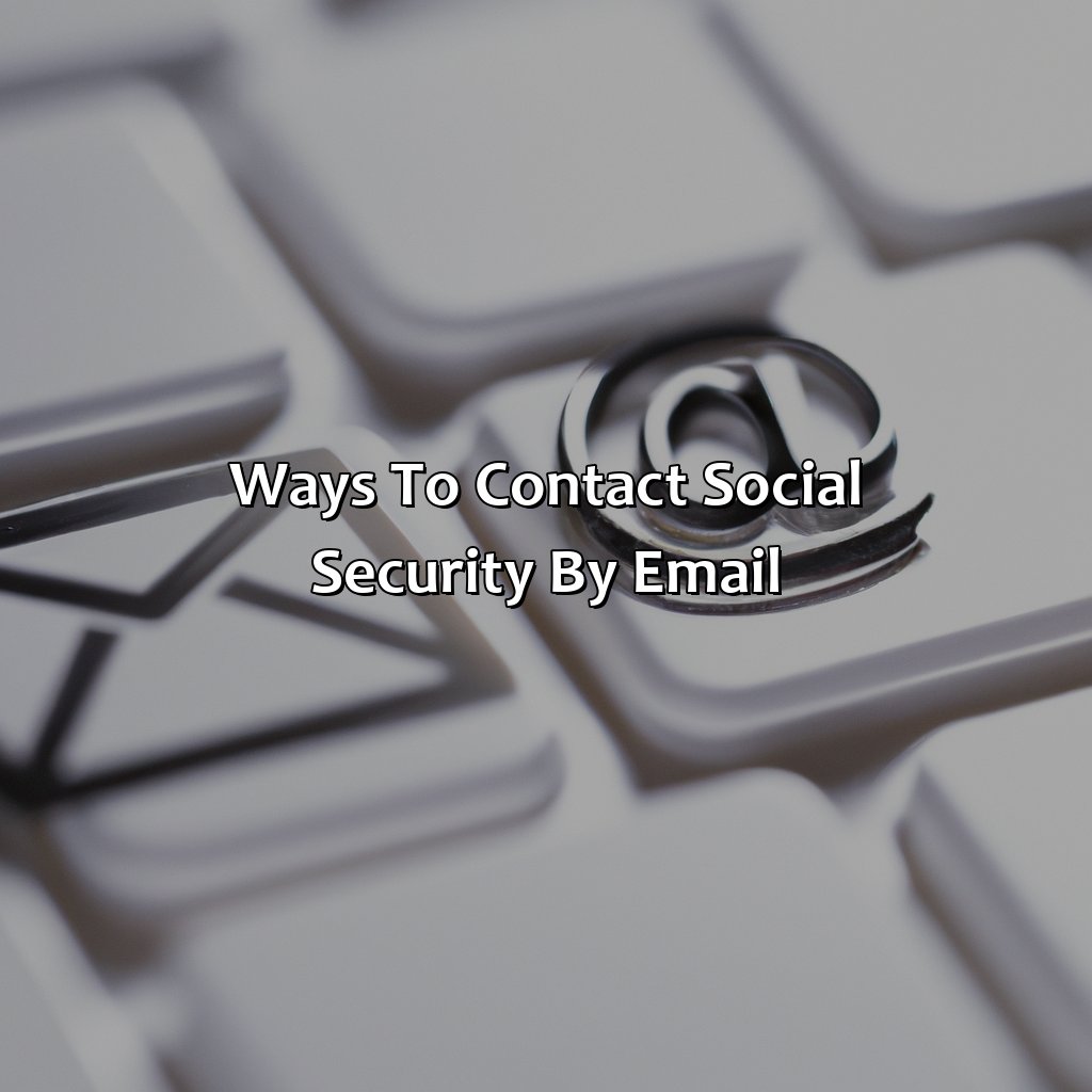 Ways to Contact Social Security by Email-how to contact social security by email?, 