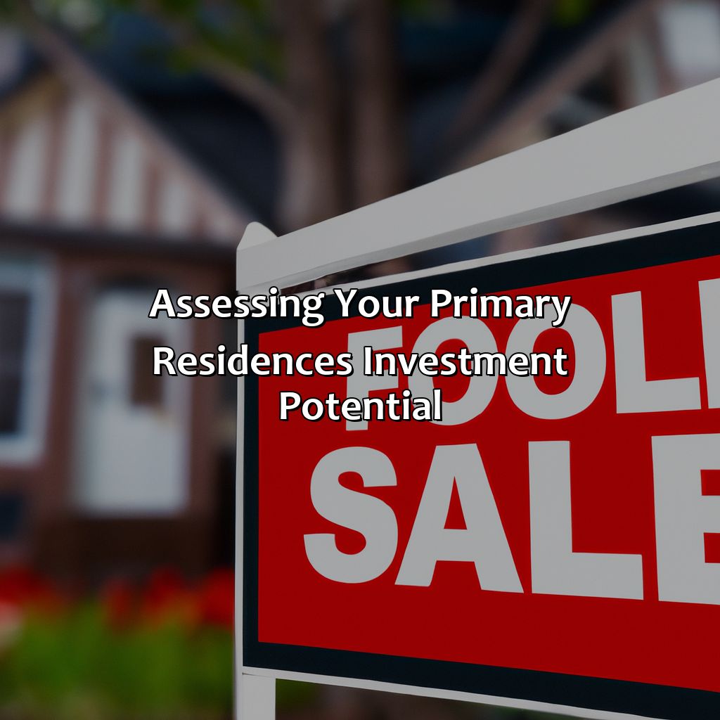 Assessing Your Primary Residence
