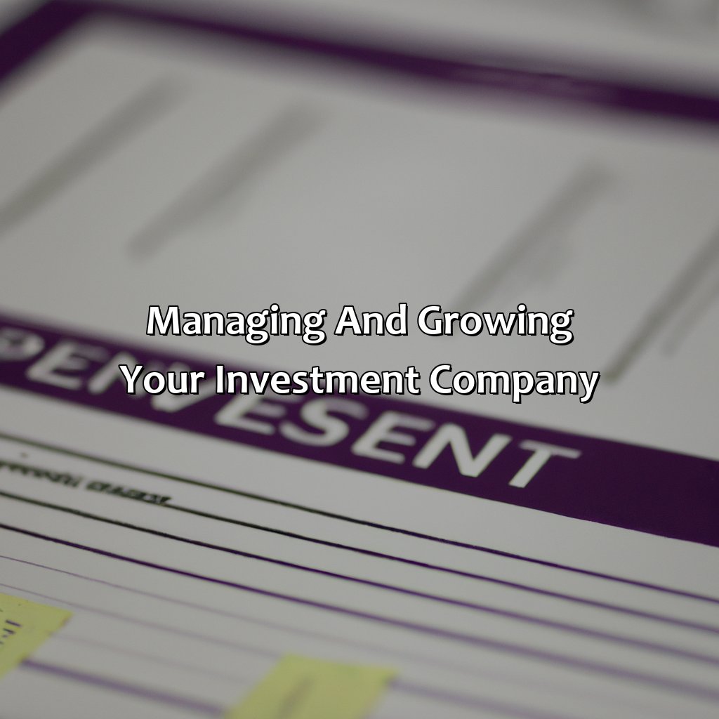 Managing and Growing Your Investment Company-how to create investment company?, 