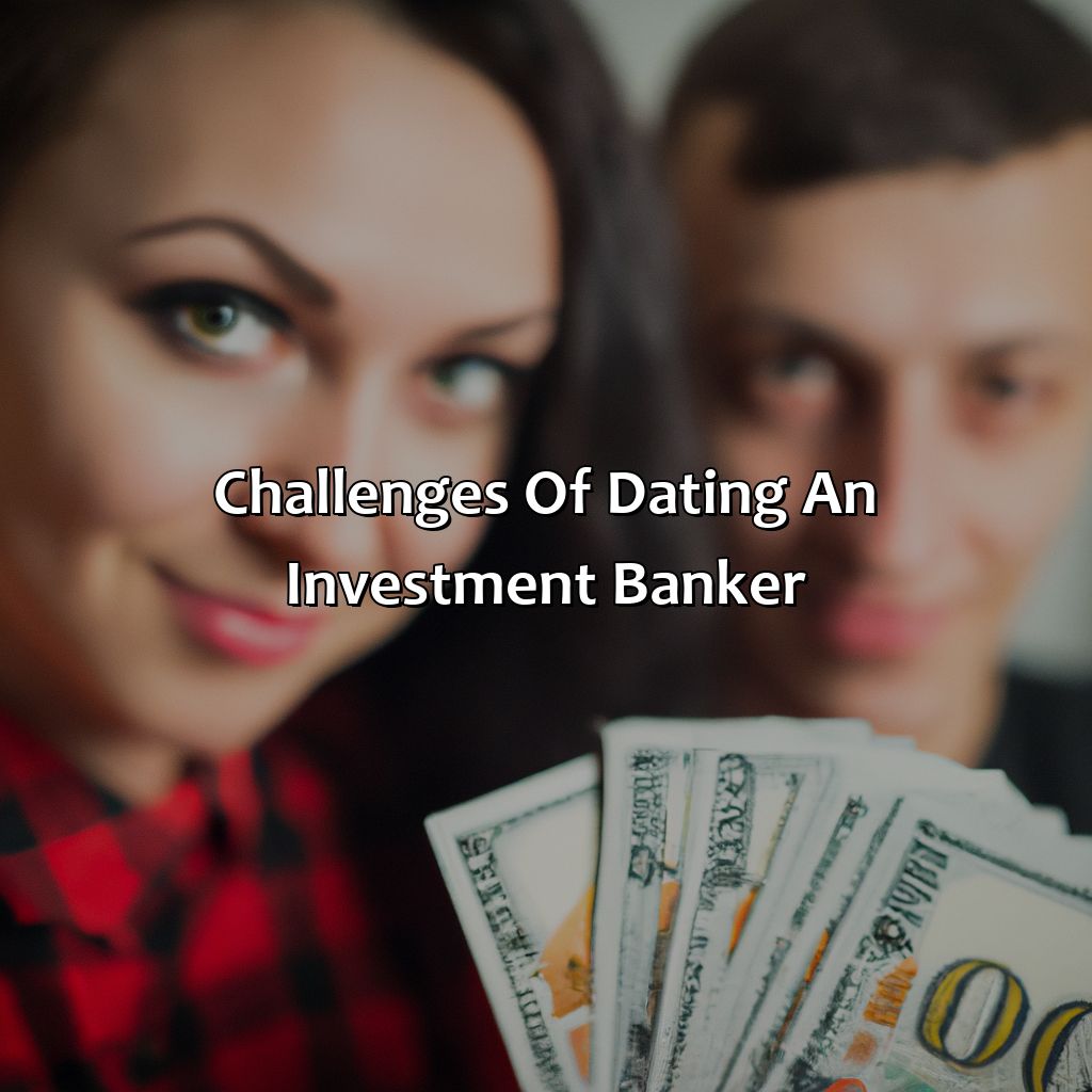 Challenges of dating an investment banker-how to date an investment banker?, 