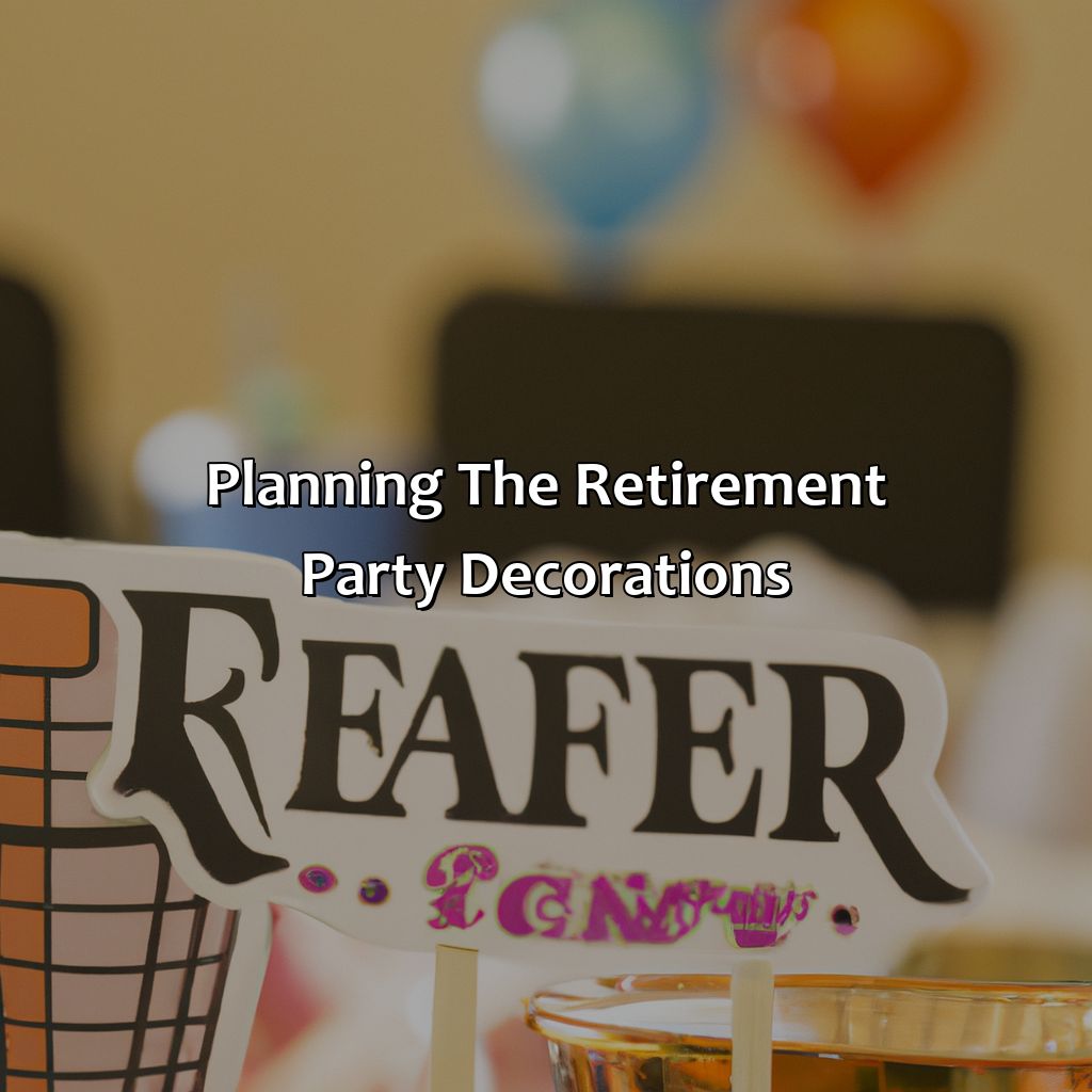 Planning the Retirement Party Decorations-how to decorate for a retirement party?, 