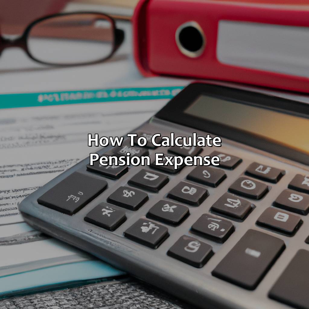 How to Calculate Pension Expense?-how to determine pension expense?, 