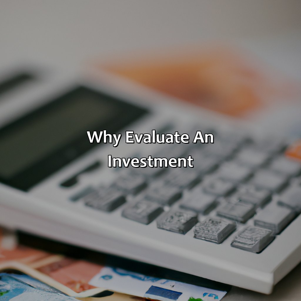 Why Evaluate an Investment?-how to evaluate an investment?, 