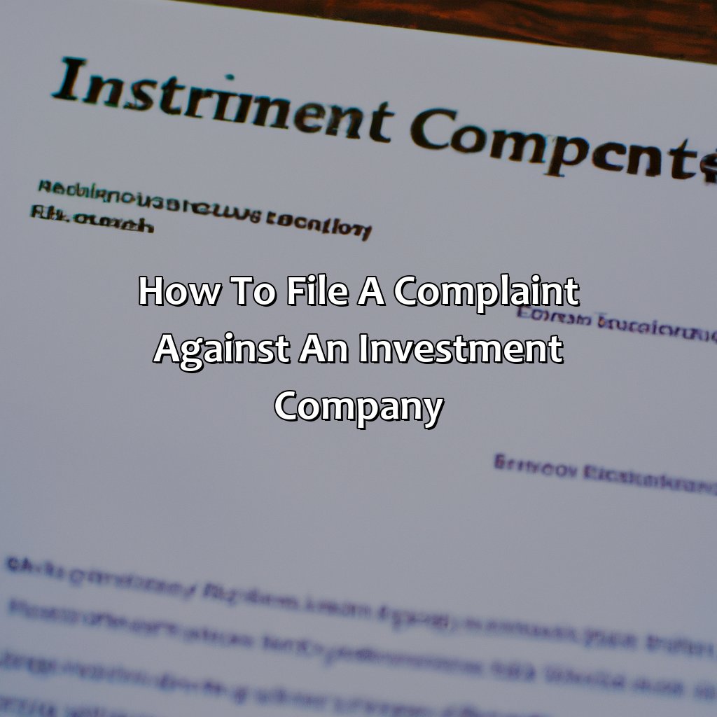 how to file a complaint against an investment company?,