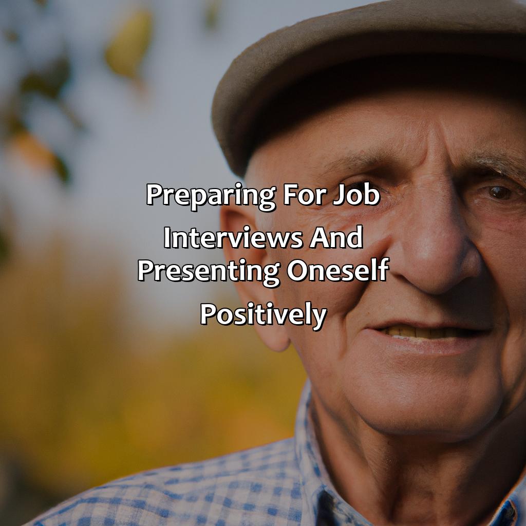 Preparing for job interviews and presenting oneself positively-how to find a job after retirement?, 