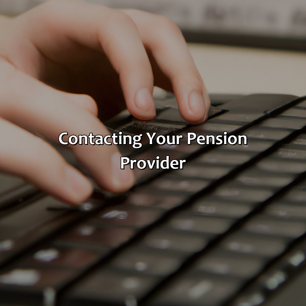 Contacting your pension provider-how to find out about my pension?, 