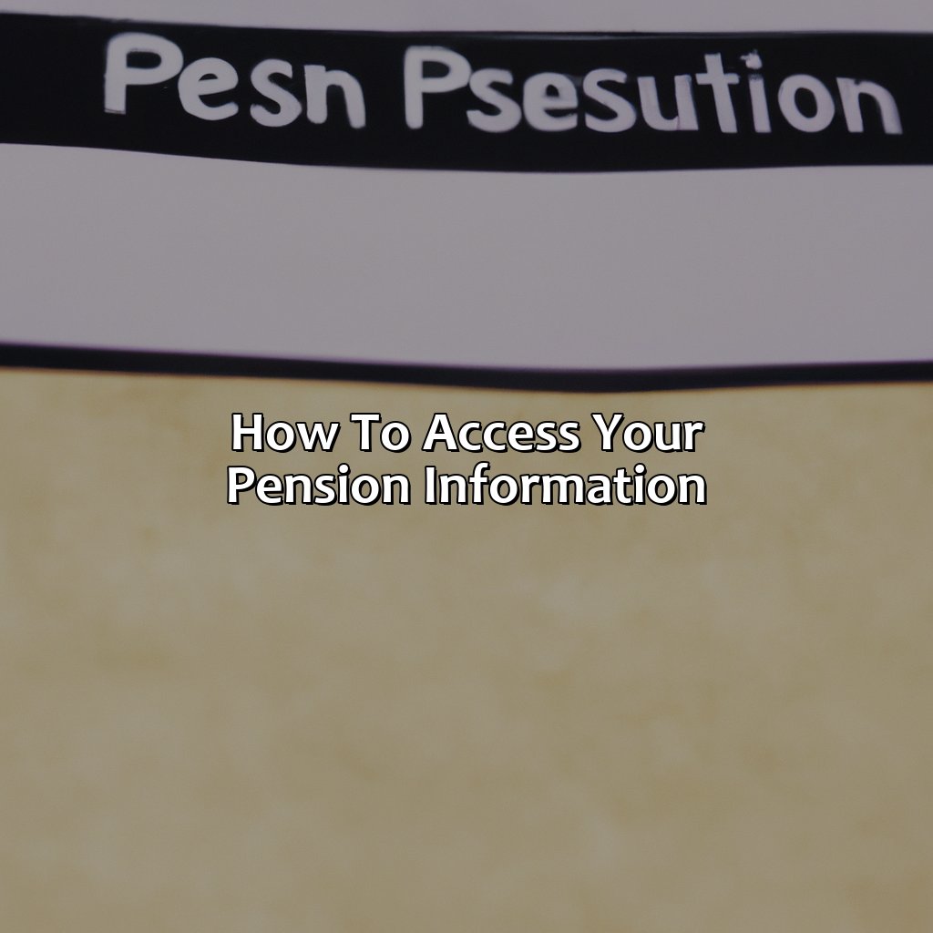 How to access your pension information-how to find out about my pension?, 