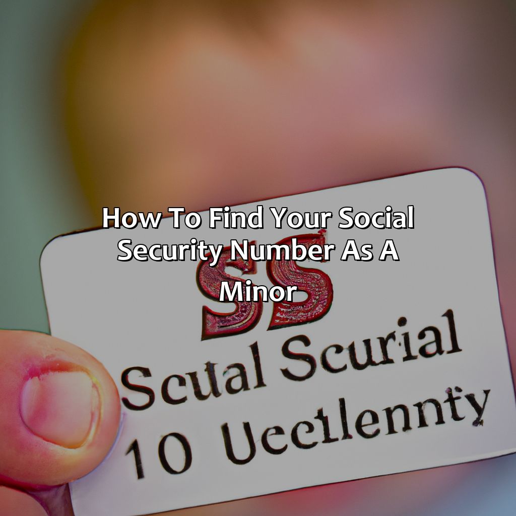 How to Find Your Social Security Number as a Minor?-how to find your social security number as a minor?, 