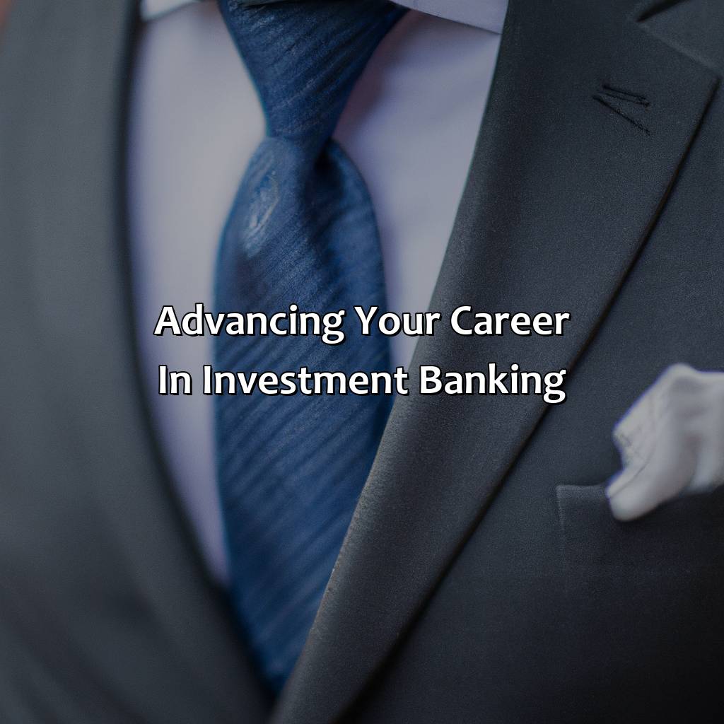 Advancing your career in investment banking-how to get a career in investment banking?, 
