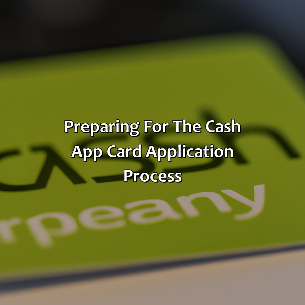 Preparing for the Cash App Card Application Process-how to get a cash app card without social security number?, 