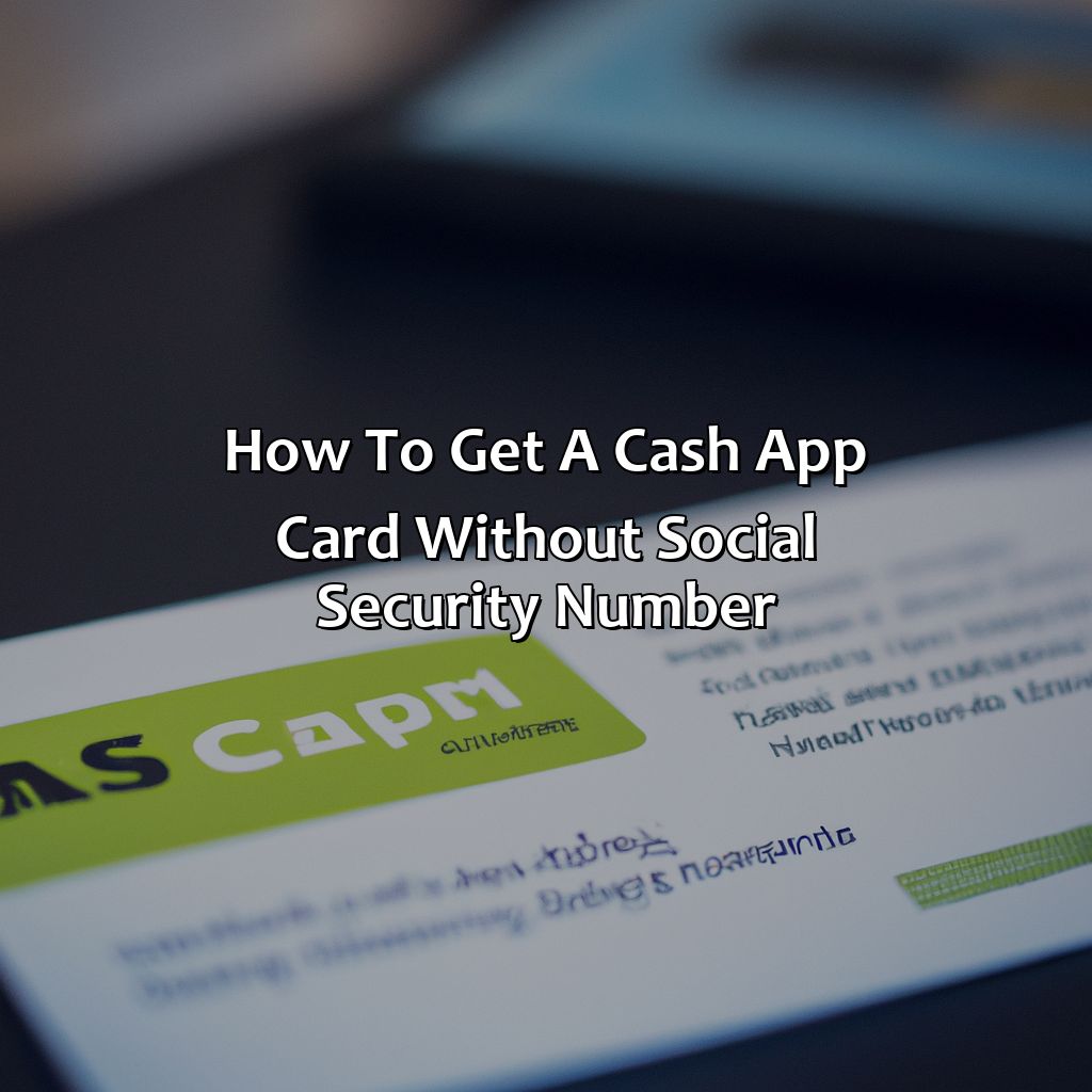 how-to-get-a-cash-app-card-without-social-security-number-retire-gen-z