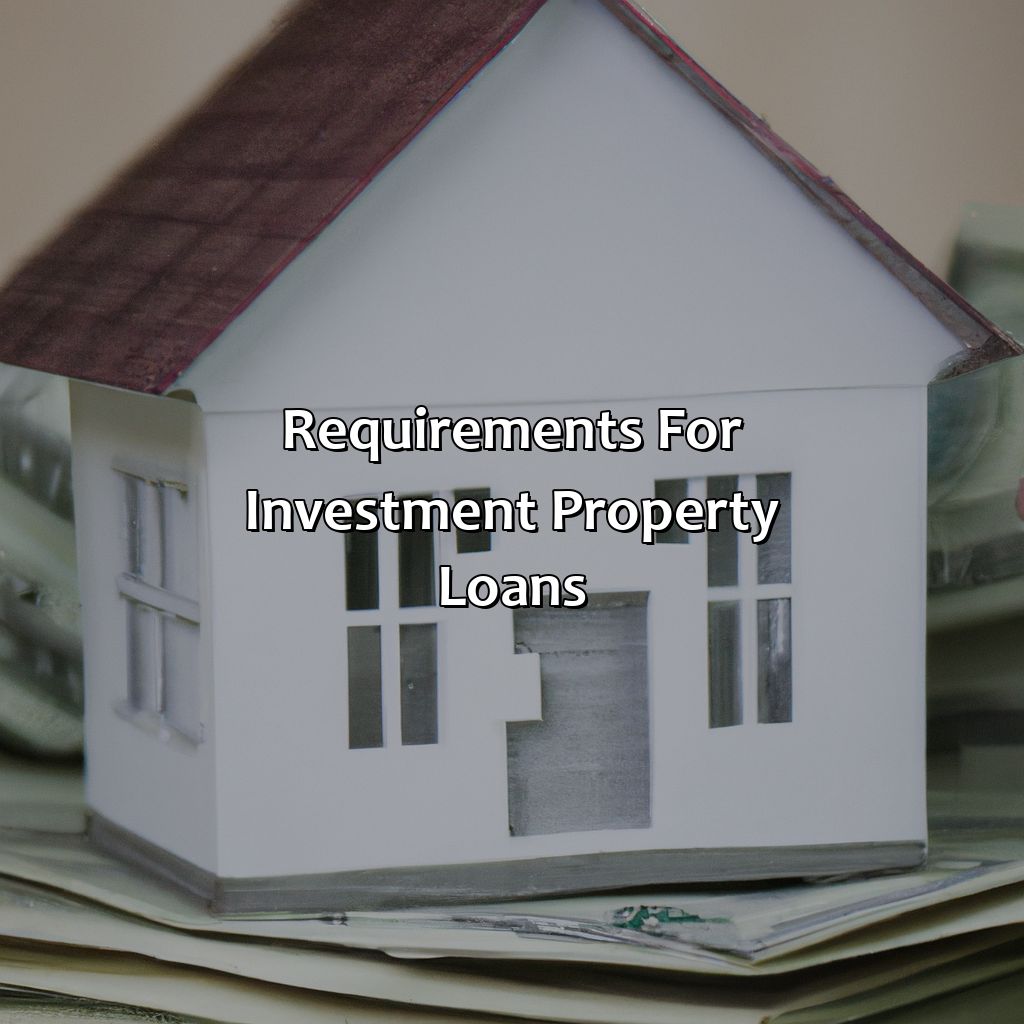 Requirements for Investment Property Loans-how to get a investment property loan?, 