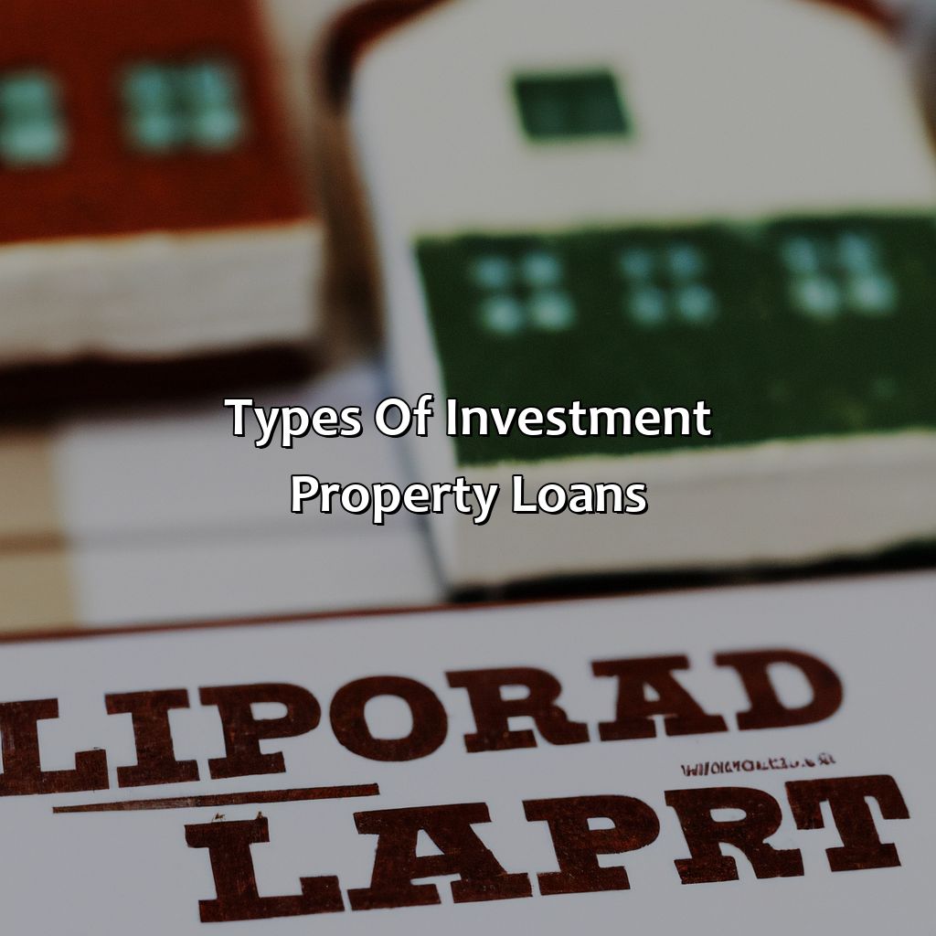 Types of Investment Property Loans-how to get a investment property loan?, 