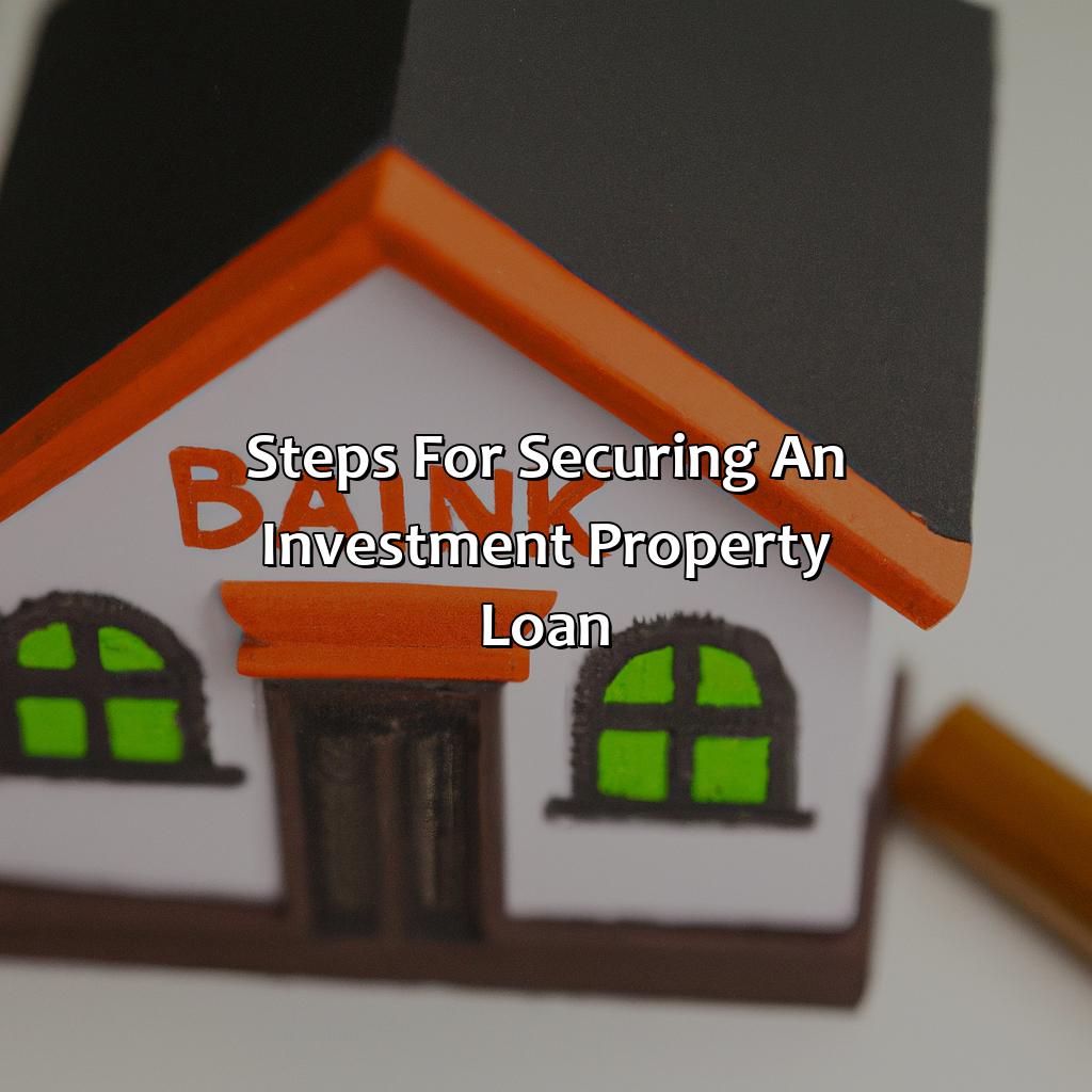 Steps for securing an investment property loan-how to get a loan for a investment property?, 